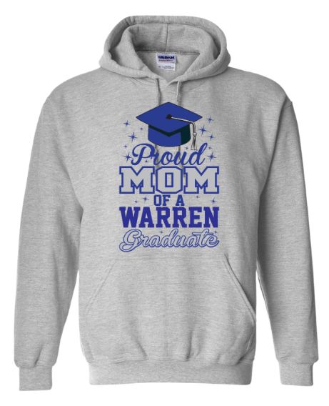 Proud Mom/Dad of a Warren Graduate Hoodie