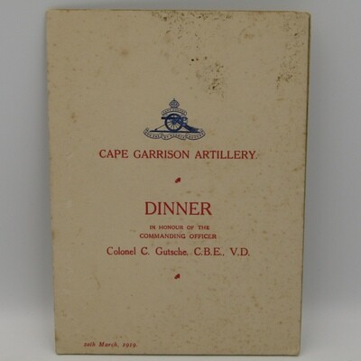 WW1 Cape Garrison Artillery Dinner menu in honor of commanding officer Colonel C. Gutsche. C.B.E V.D - 20 March 1919