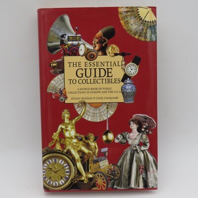 The Essential Guide to Collectables by Alistair McAlphine and Cathy Giangrande