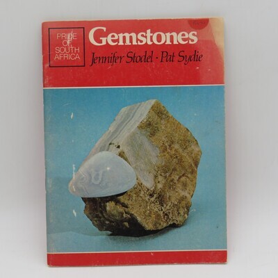 Pride of South Africa Gemstones by Jennifer Stodel and Pat Sydie