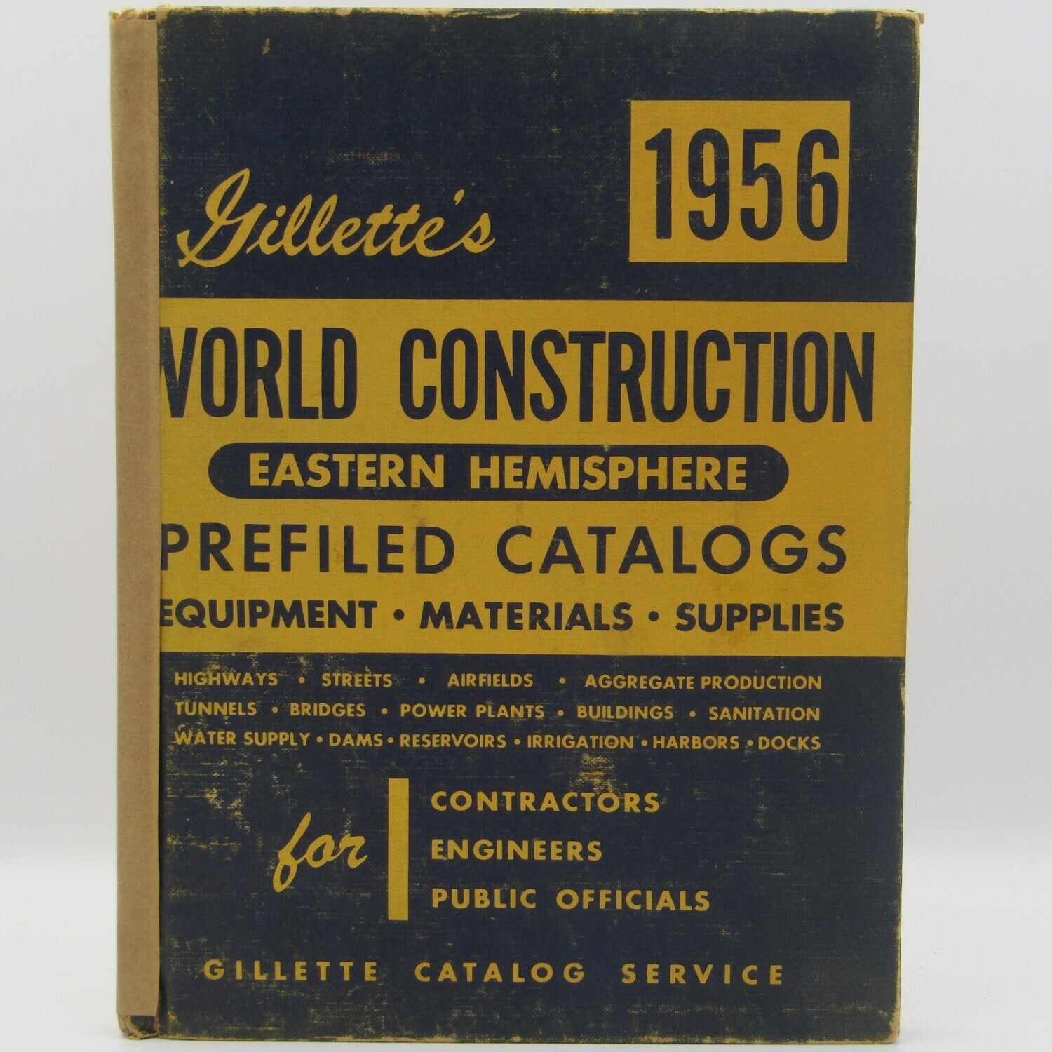 Gillete's 1956 World Construction Prefiled Catalogs