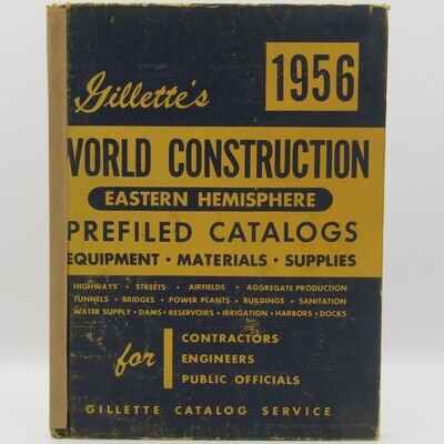 Gillete&#39;s 1956 World Construction Prefiled Catalogs