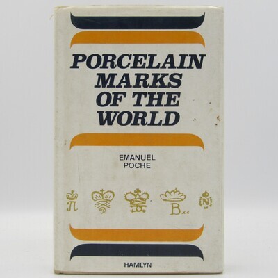 Porcelain Marks of the World by Emanuel Poche