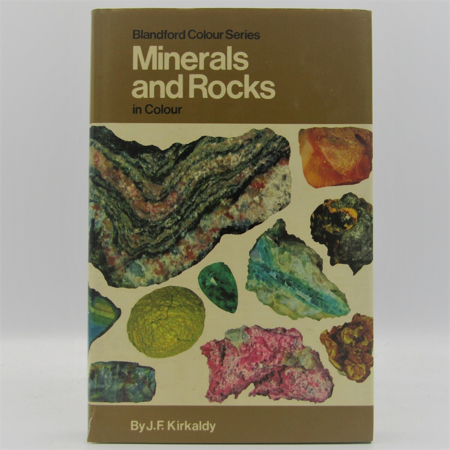 Blanford Colour series - Minerals and Rocks in Colour by J.F Kirkaldy
