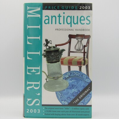 Millers Price Guide 2003 - Antiques professional handbook