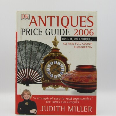 Antiques Price Guide 2006 by Judith Miller