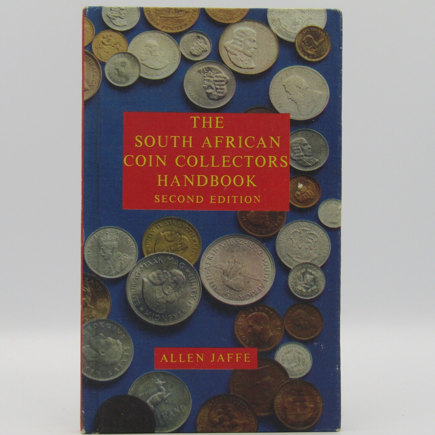 The South African coin collector&#39;s handbook by Allen Jaffe - second edition