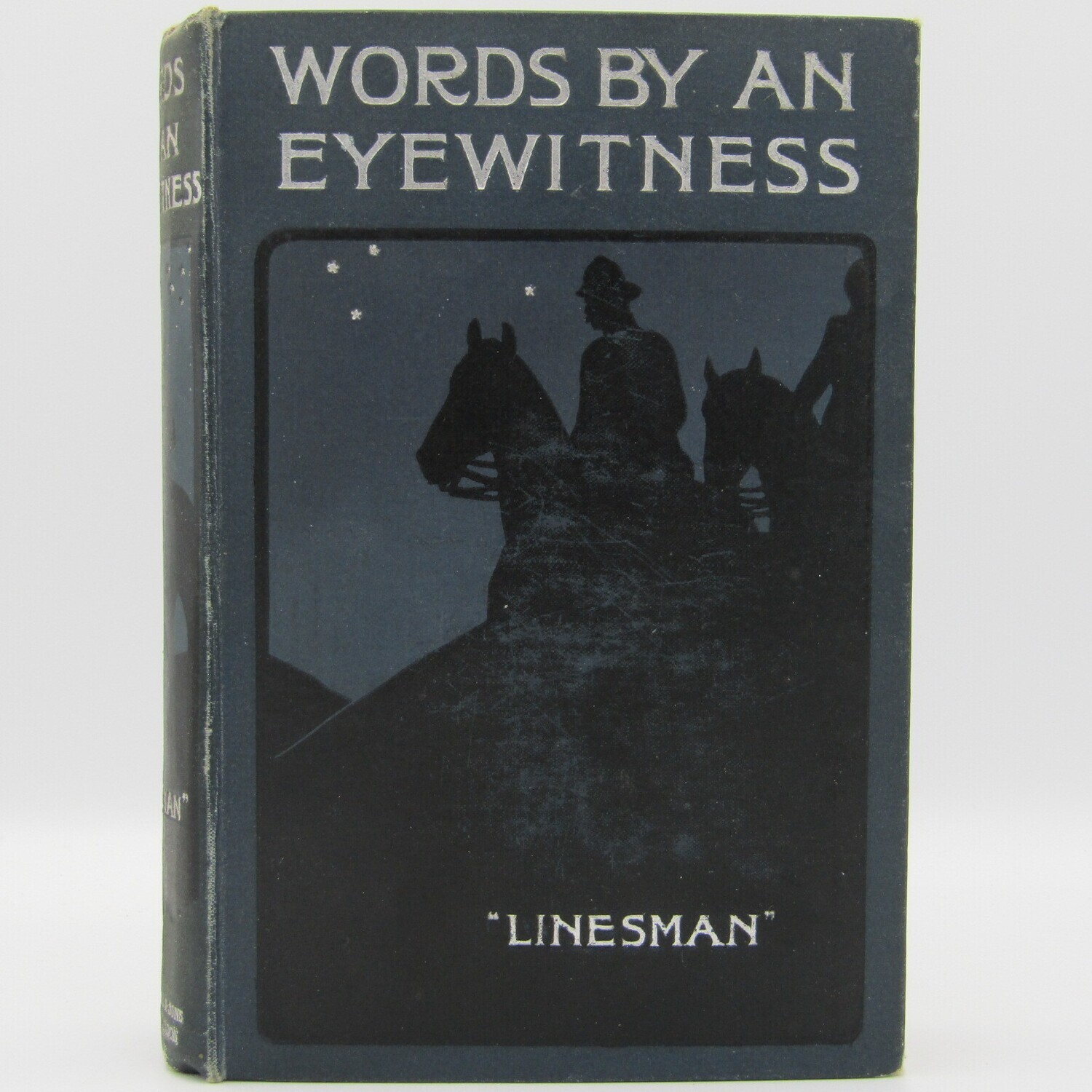 Words by an Eyewitness - The Struggle in Natal by Linesman - 1901 edition - 7th impression