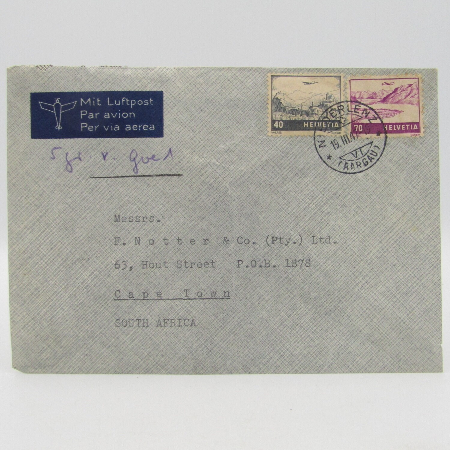 Airmail letter sent from Niederlenz, Switzerland to Cape Town, South Africa with 2 Swiss stamps 
-Cancelled (19 March 1947) on a Swiss Linen Manufacturing envelope