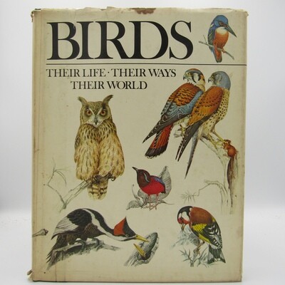 Reader&#39;s Digest BIRDS - Their Life - Their Ways - Their World