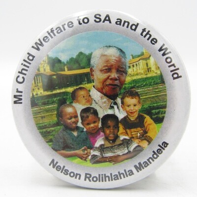 Nelson Mandela - Mr Child Welfare to SA and the world badge