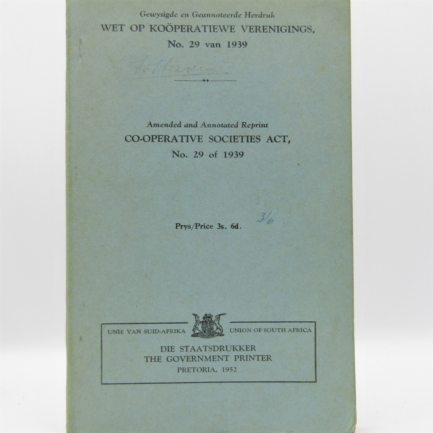 Union of South Africa Co - Operative societies act No. 29 of 1939