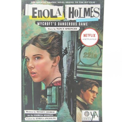 Enola Holmes - Mycroft&#39;s Dangerous Game grapic novel