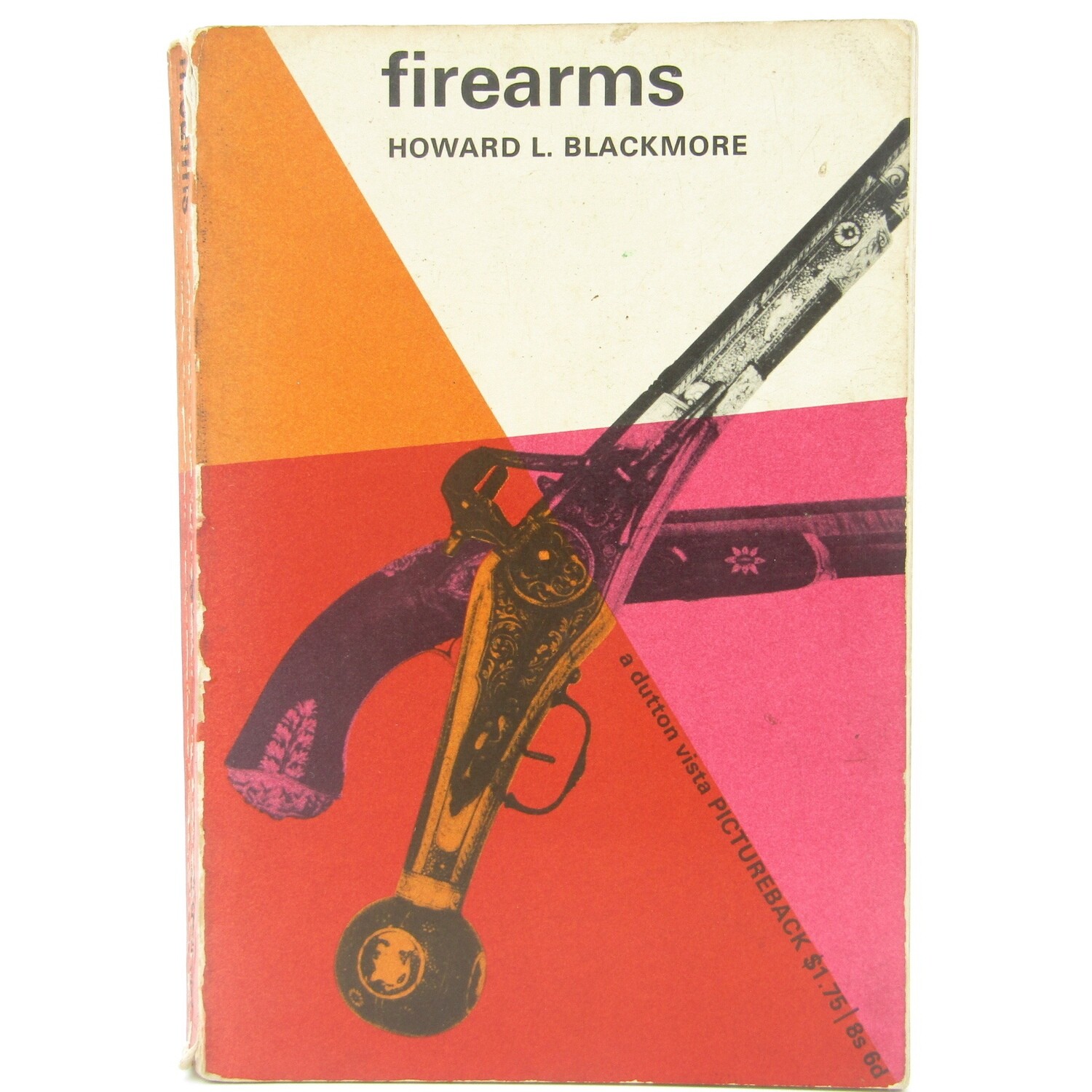 Firearms by Howard L. Blackmore