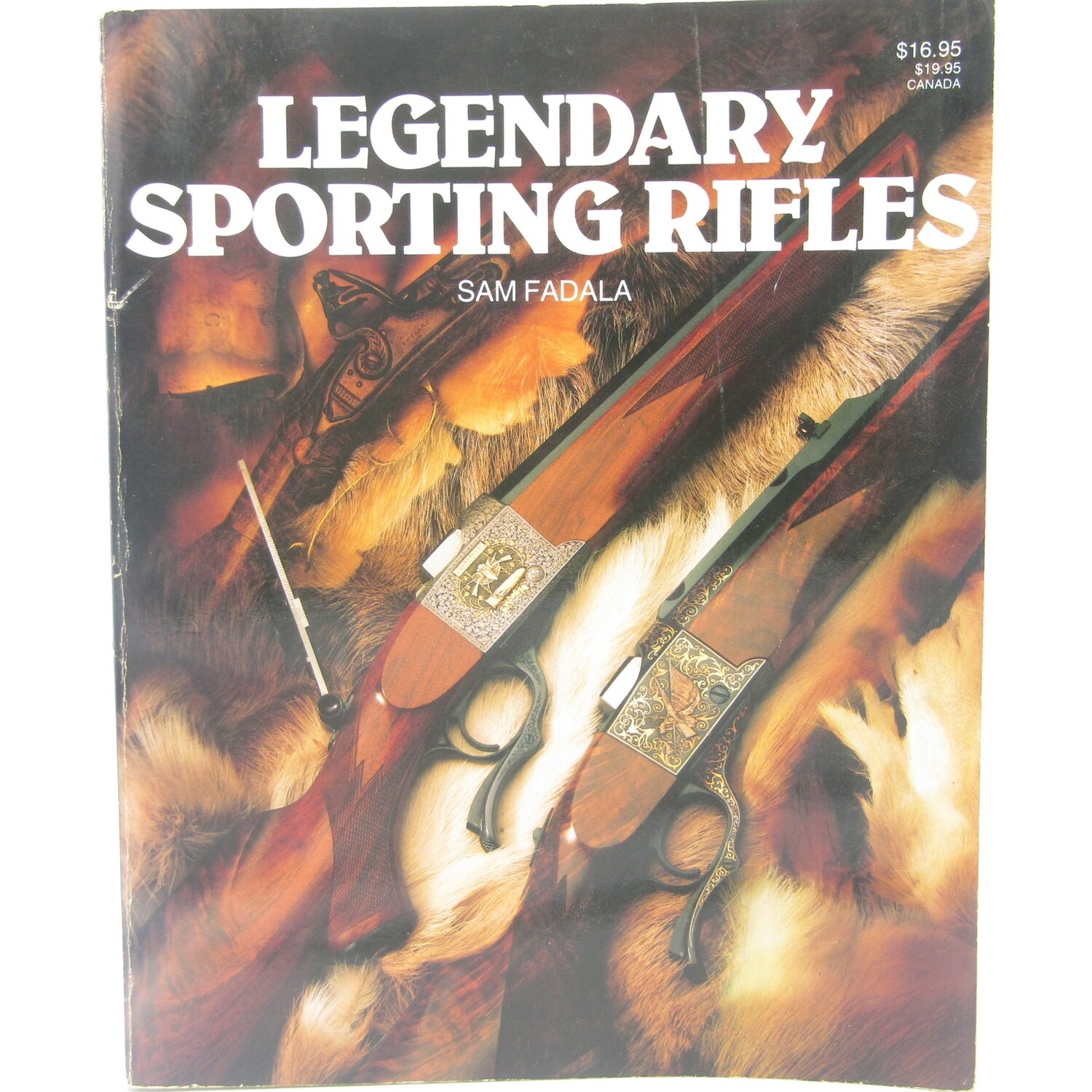Legendary Sporting Rifles by Sam Fadala