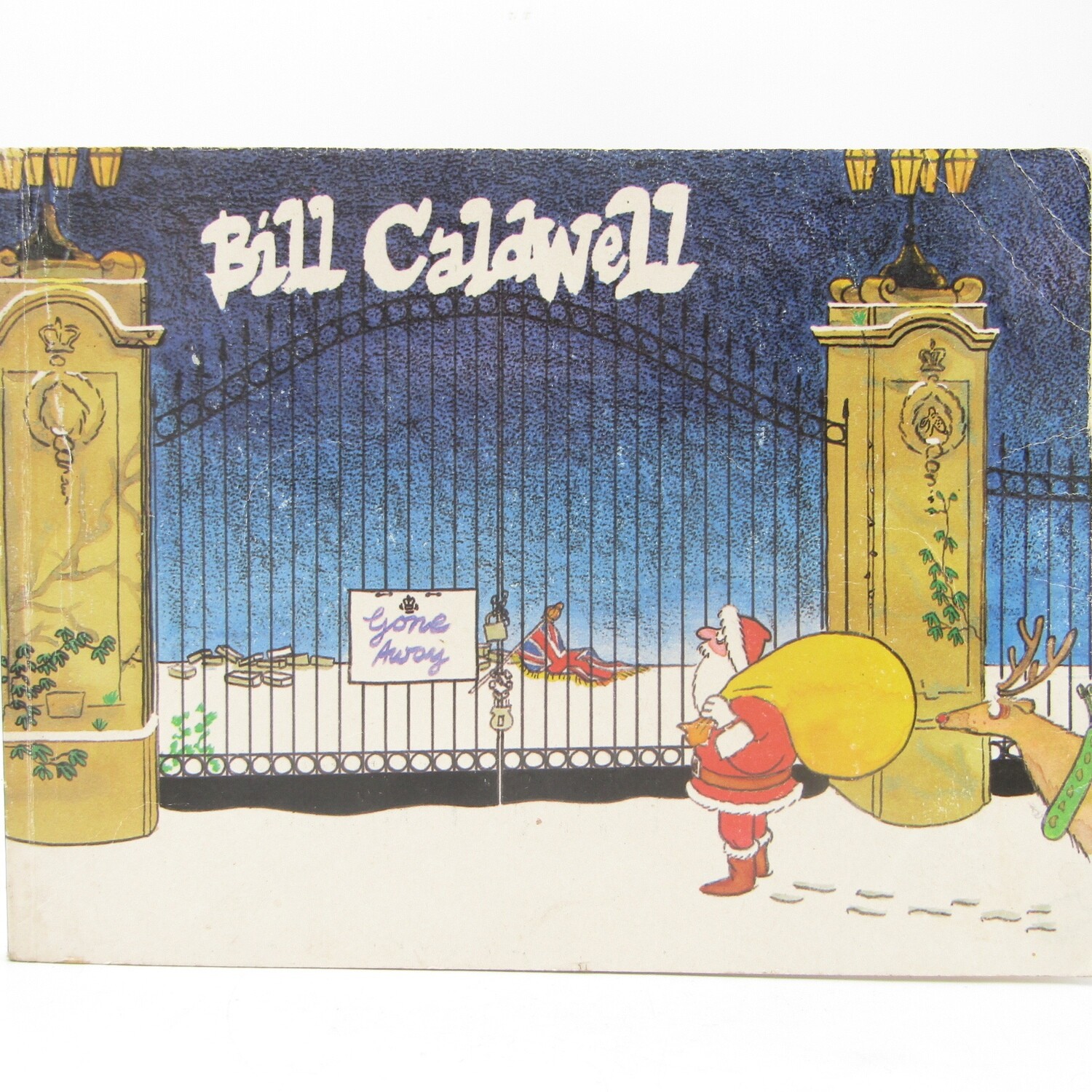 Bill Caldwell Gone Away cartoons from Daily Star