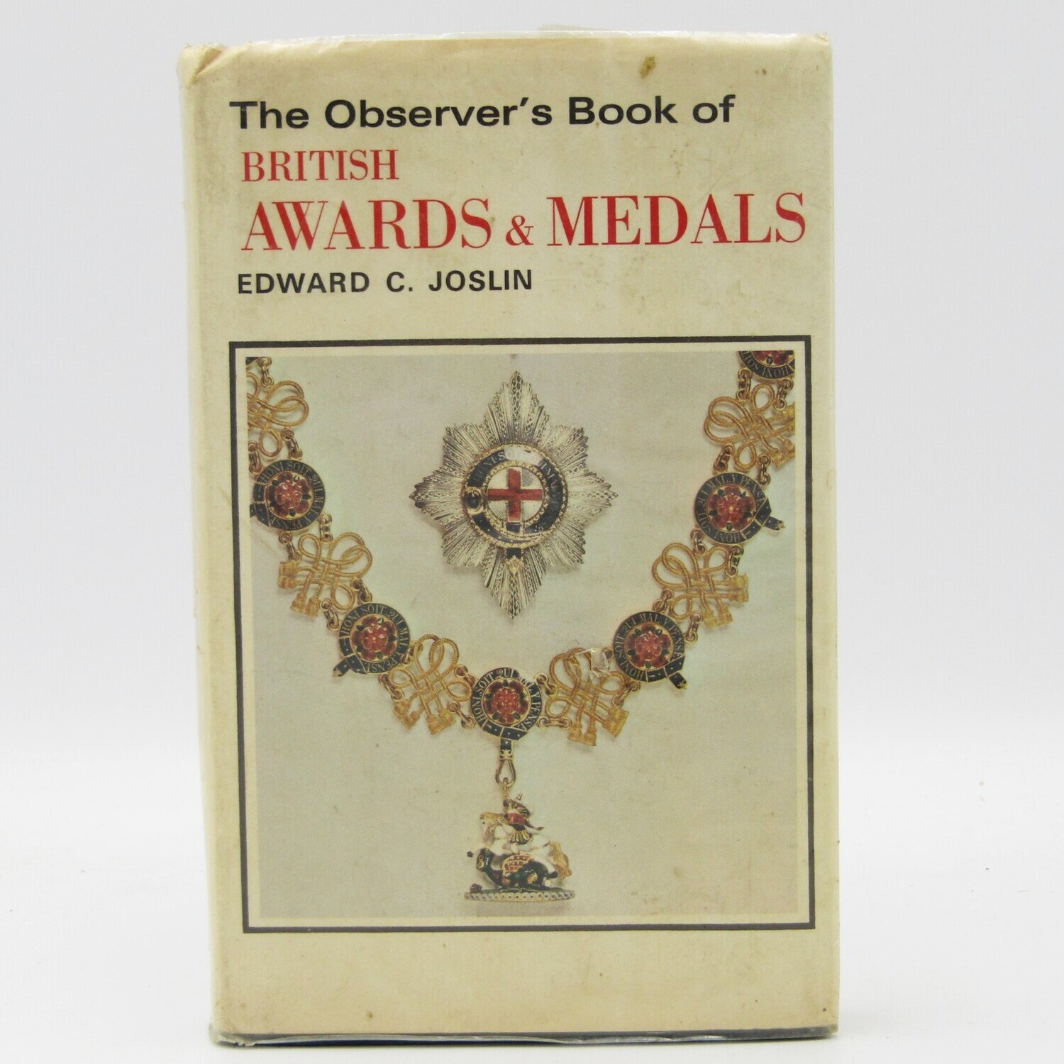 The Observer's book of British awards and medals by Edward C. Joslin