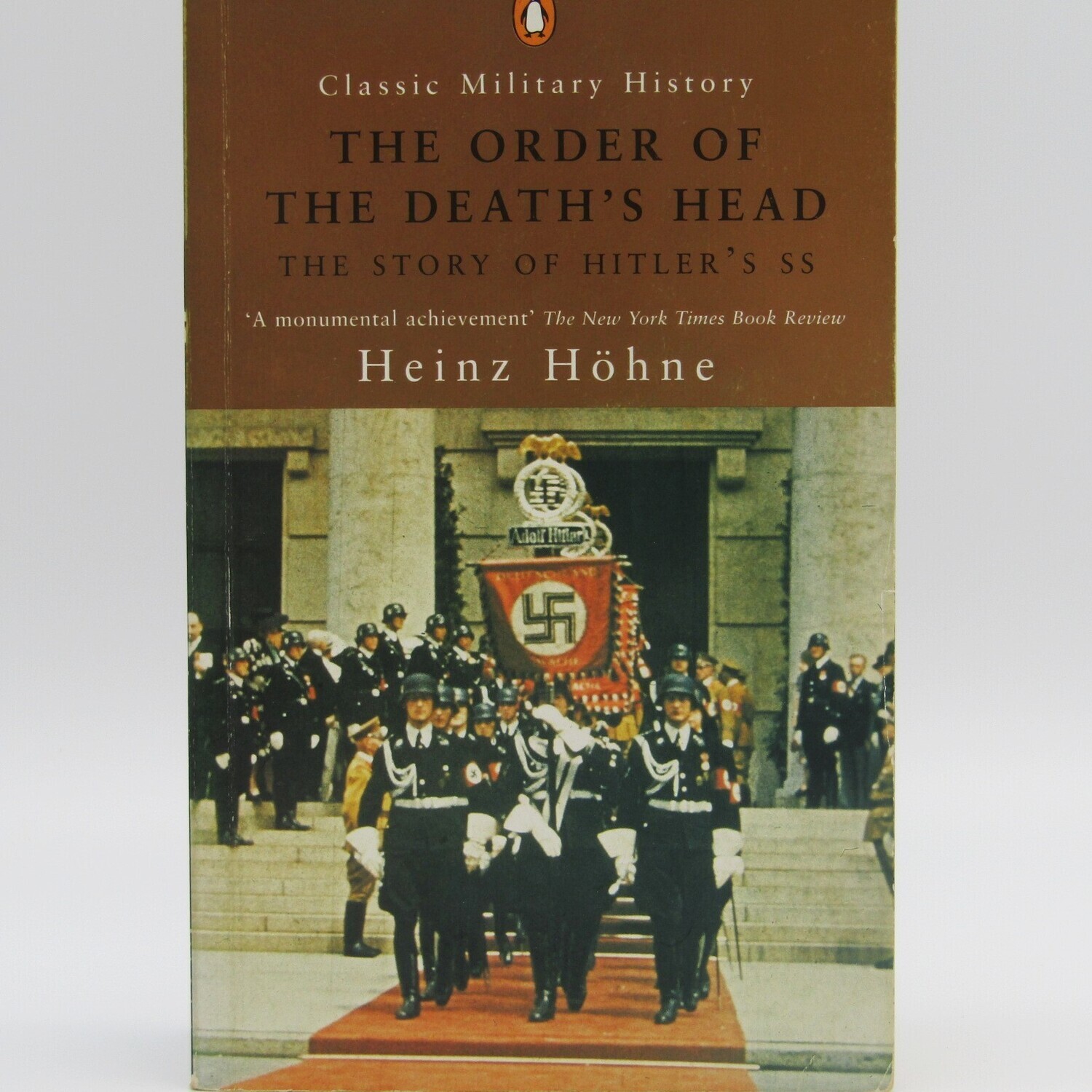 The Order of the Death&#39;s Head - The story of Hitler&#39;s SS by Heinz Hohne