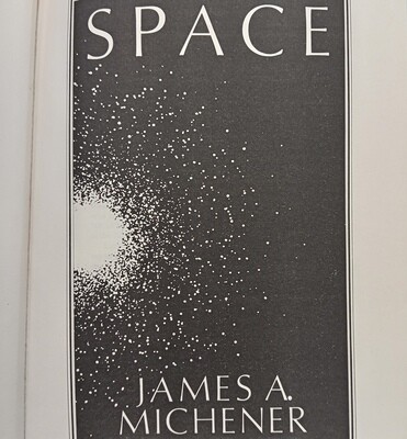 Space - a Novel by James A. Michener
