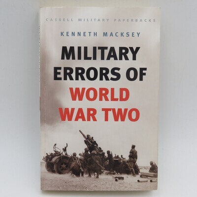 Military Errors of World War two by Kenneth Macksey - Cassell collection