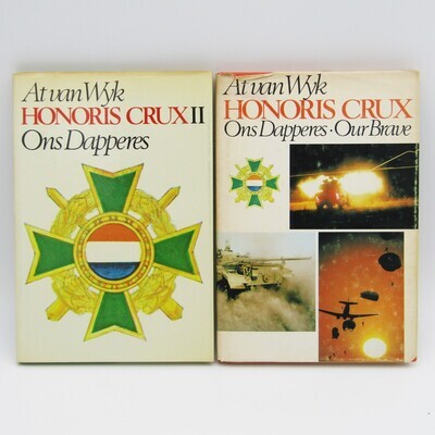 Honoris Crux - Ons Dapperes by At van Wyk - Volume 1 and 2
