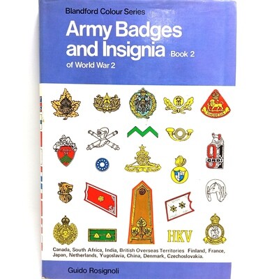 Army Badges and Insignia of World War 2 Book 2 by Guido Rosignoli