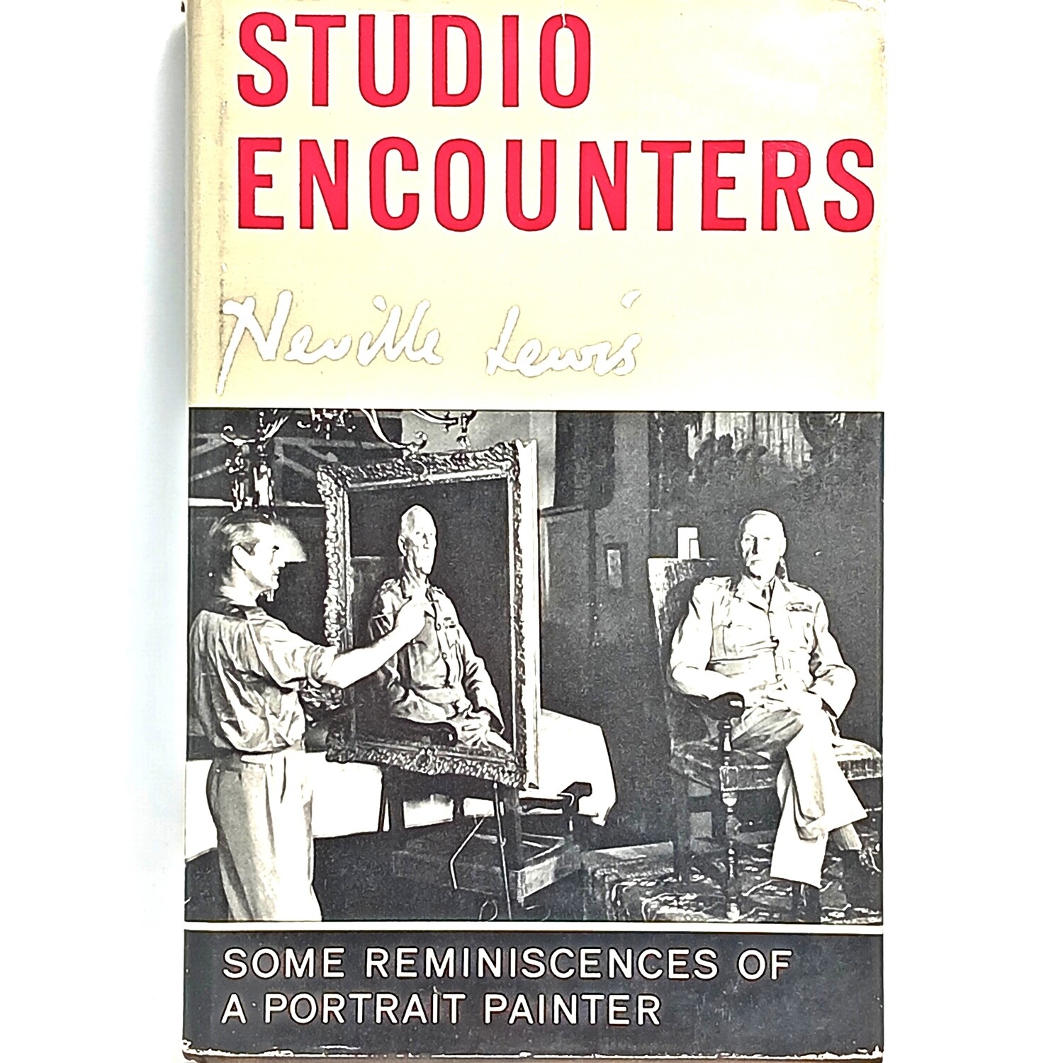 Studio encounters by Nevile Lewis 1963 first edition