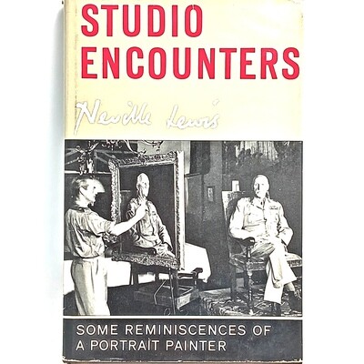 Studio encounters by Nevile Lewis 1963 first edition