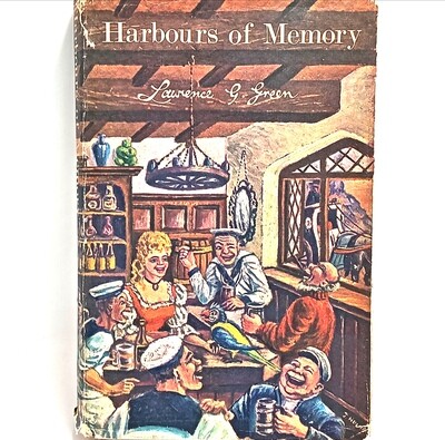 Harbours of Memory by Lawrence G. Green 1969 first edition