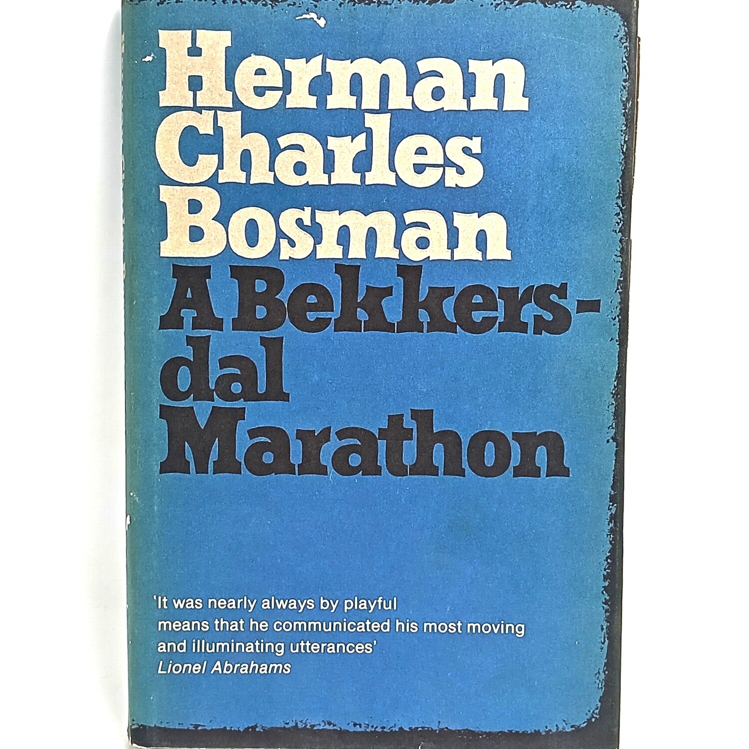 Herman Charles Bosman - A Bekkersdal Marathon