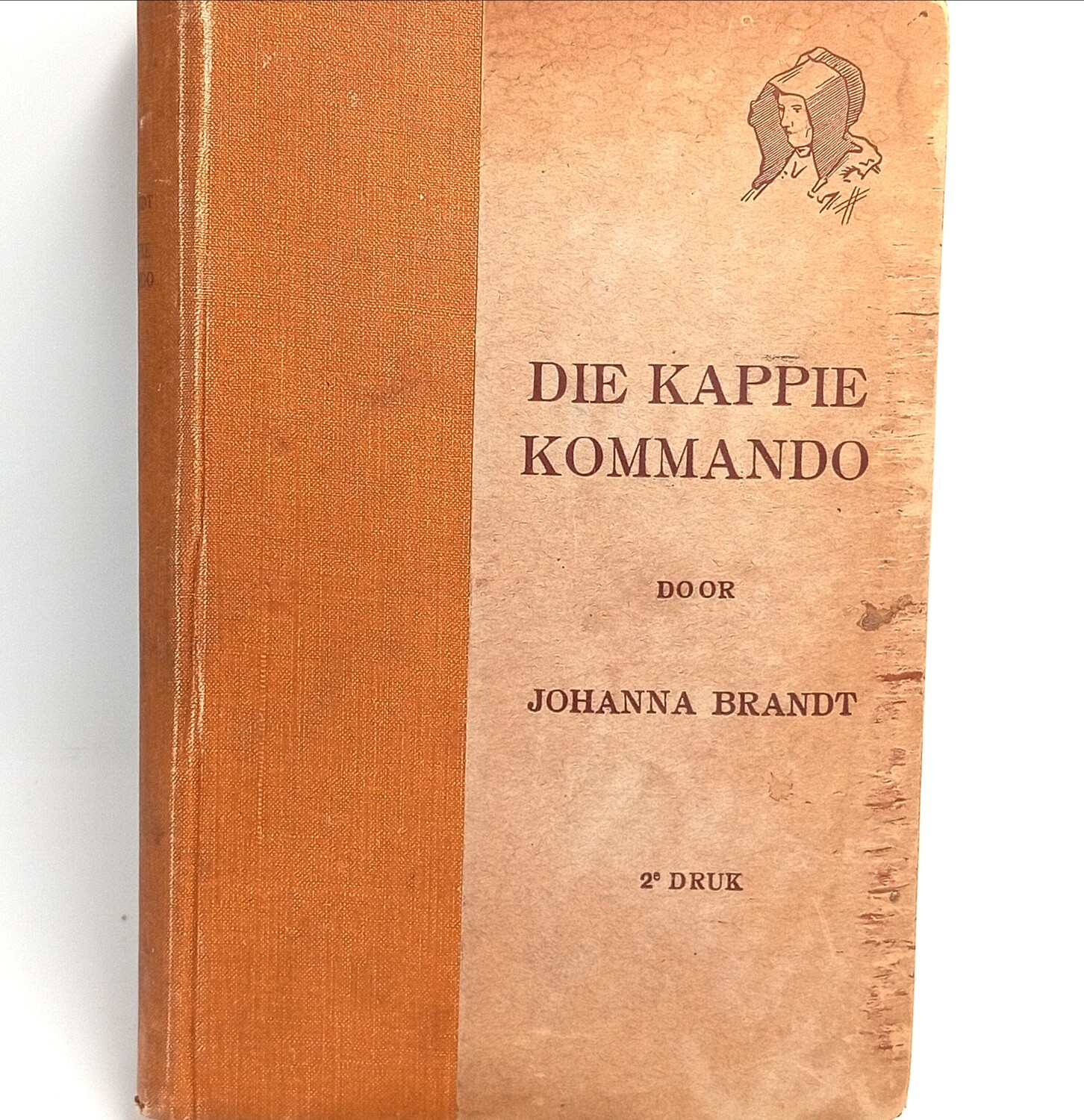 Die Kappie Kommando of Boerevrouwen in Geheime Dienst door Johanna Brandt - 1915 2nd edition - Dutch edition