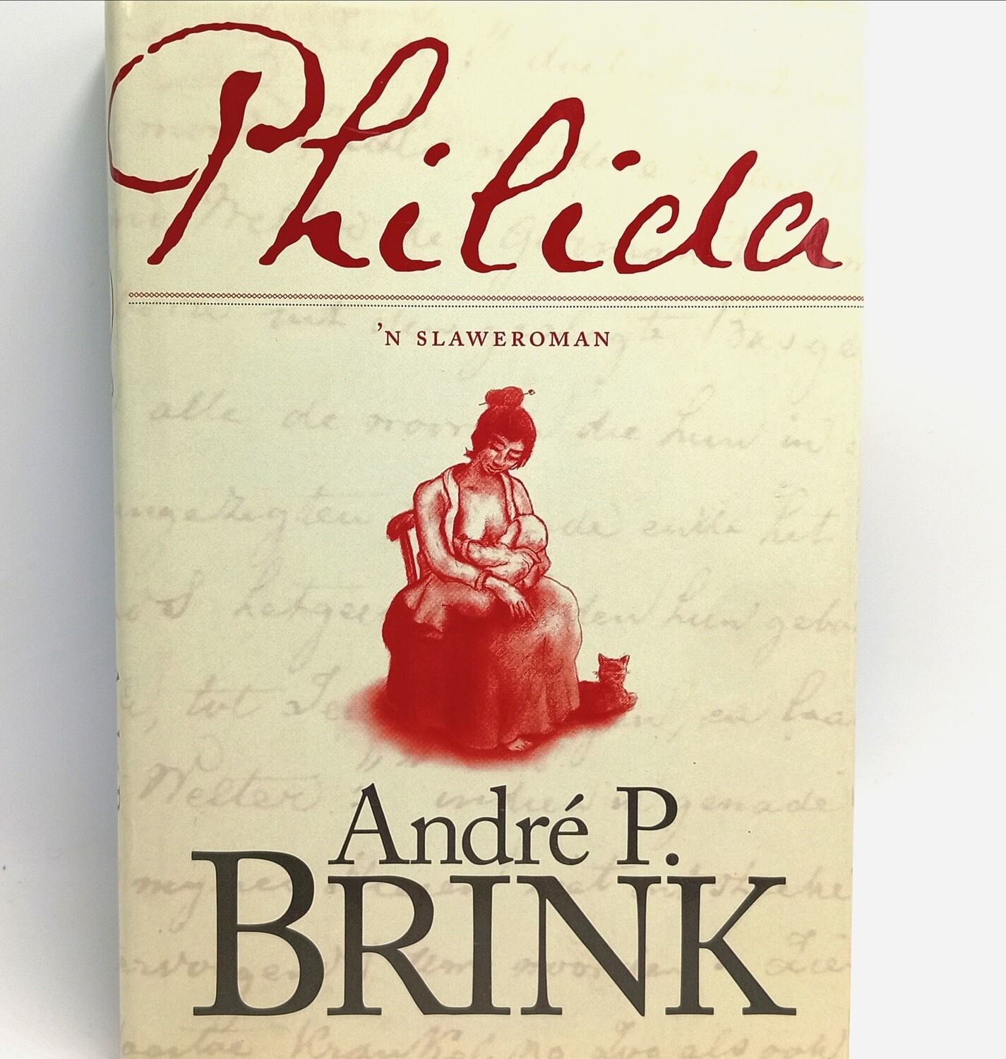 Philida - &#39;n Slaweroman deur Andre P. Brink