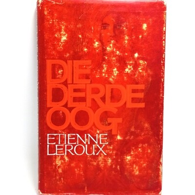Die derde oog deur Etienne Le Roux - Eerste uitgawe 1966