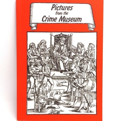 Pictures from the Crime Museum - Volume VIII