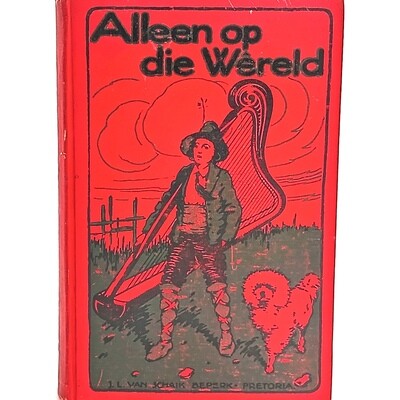 Alleen op die Wereld van Hector Malot - Afrikaans Edition 1924