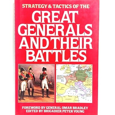 Great Generals and their battles - Strategy and Tactics