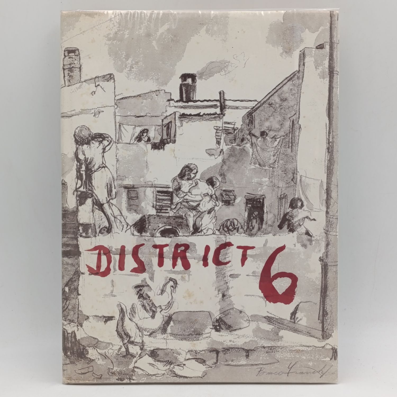 District Six book by Bruce Franck, George Manuel and Denis Hatfield