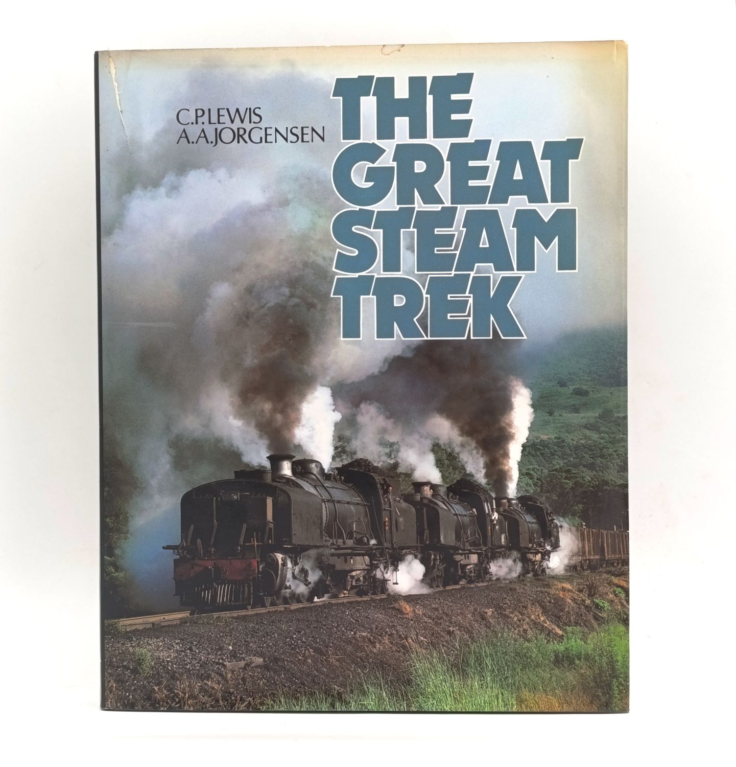 The great Steam Trek by C.P. Lewis &amp; AA.Jorgensen - With News-paper cut-out of Mr.W. Boliger &amp; Mr. D. Mesane holding &quot;The great steam Trek&quot;
