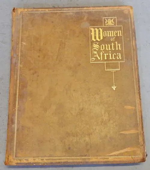 Women of South Africa - 1913 edition - Thos H. Lewis - Leather bound