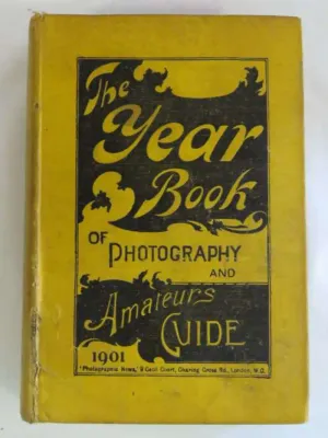 The year book of photography and amateurs guide
1901
Decent original condition
Normal use