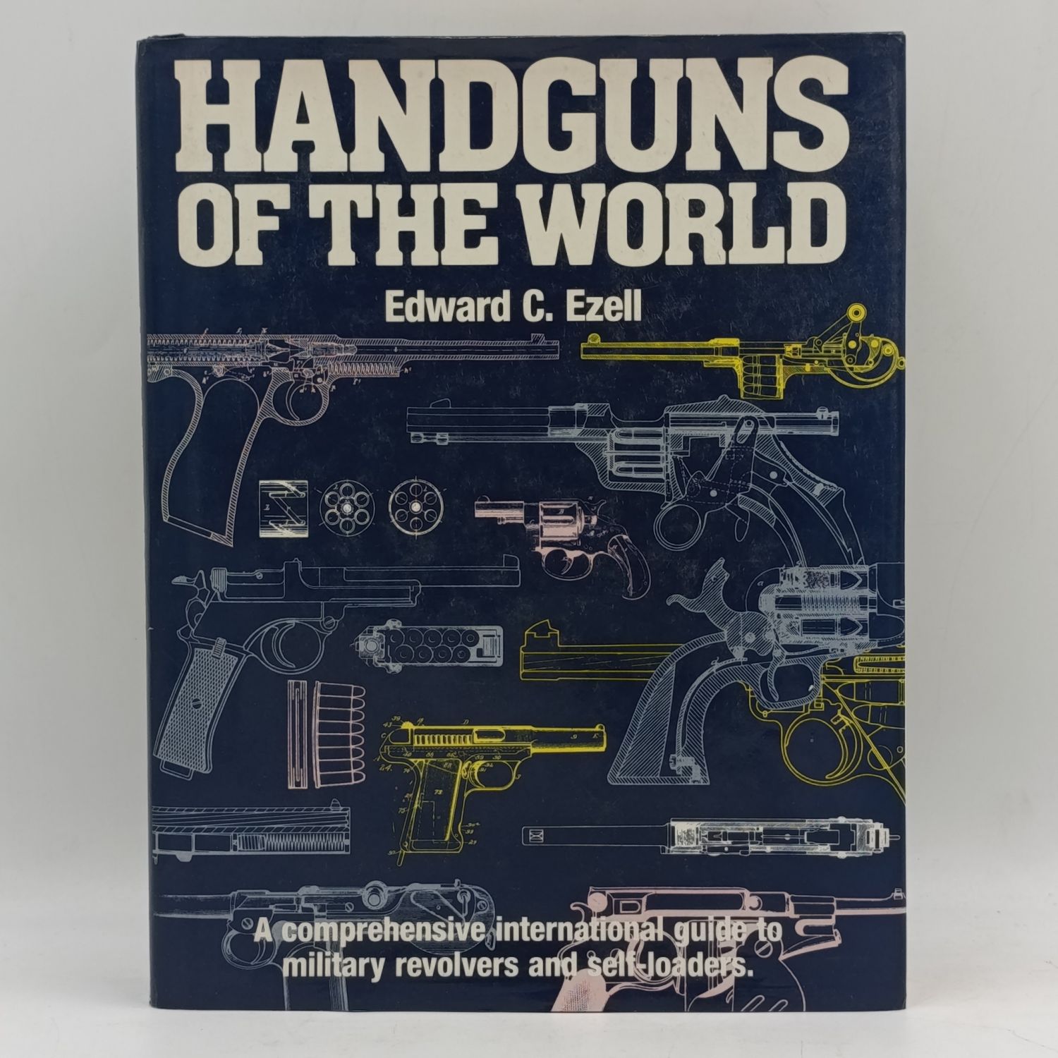 Handguns of the World by Edward C.Ezell