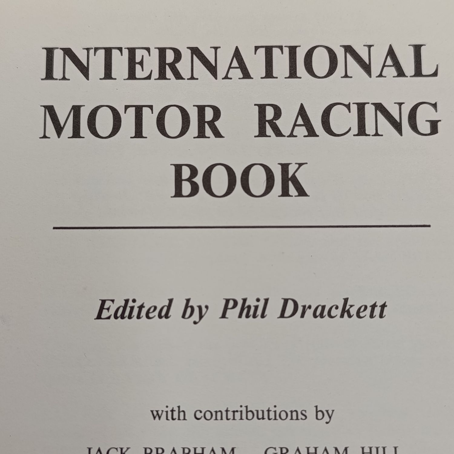 International Motor Racing book - Phil Drackett 1967 edition