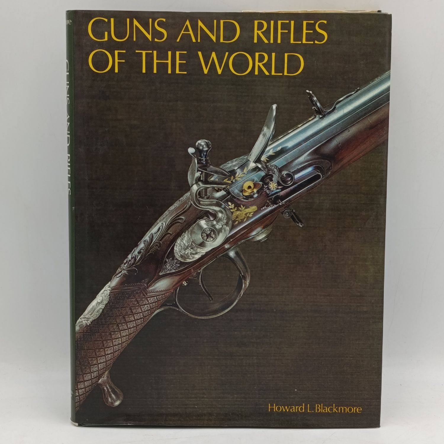 Guns and Rifles of the world - Howard L Blackmore 1965 foreword - later edition