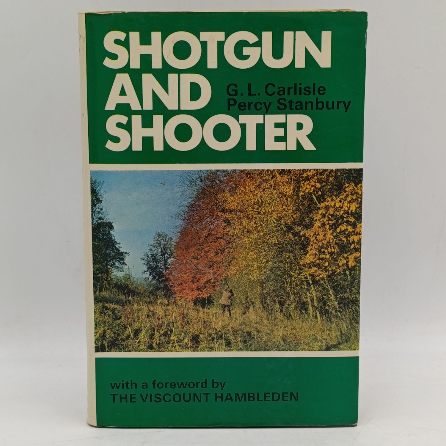 Shotgun and shooter - Carlisle &amp; Stanbury 1970 first edition