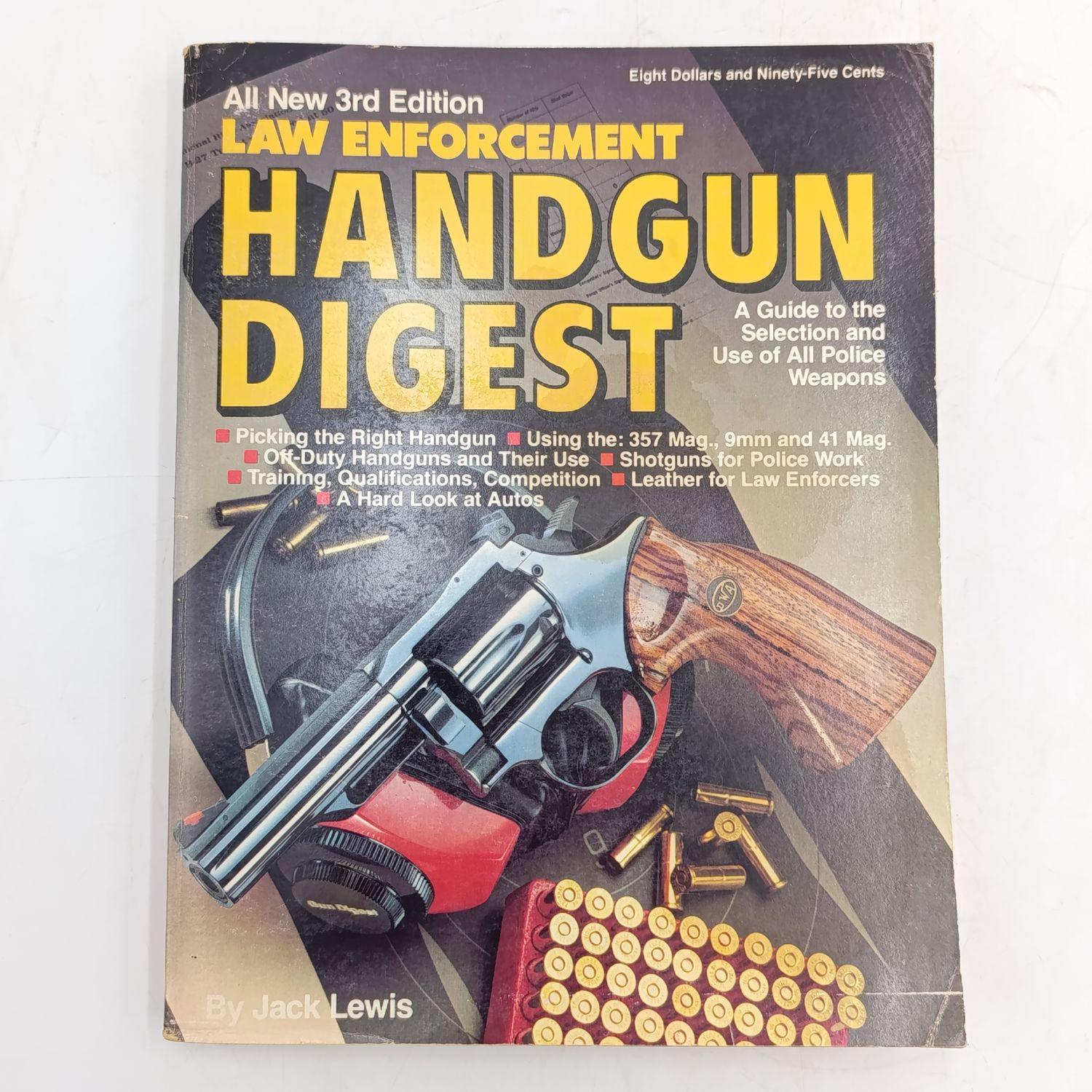 3rd Edition Law Enforcement Handgun digest - Guide to Police weapons