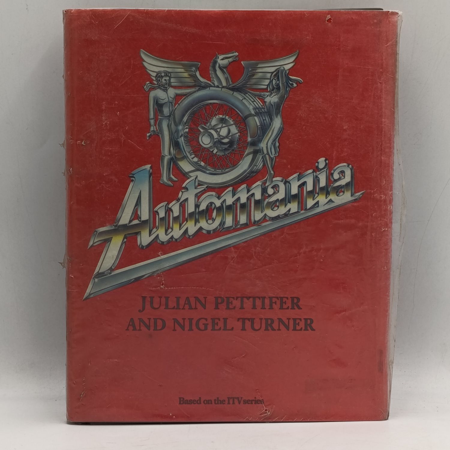 Automania by Pettifer and Turner Man and the Motor Car 1984 first edition