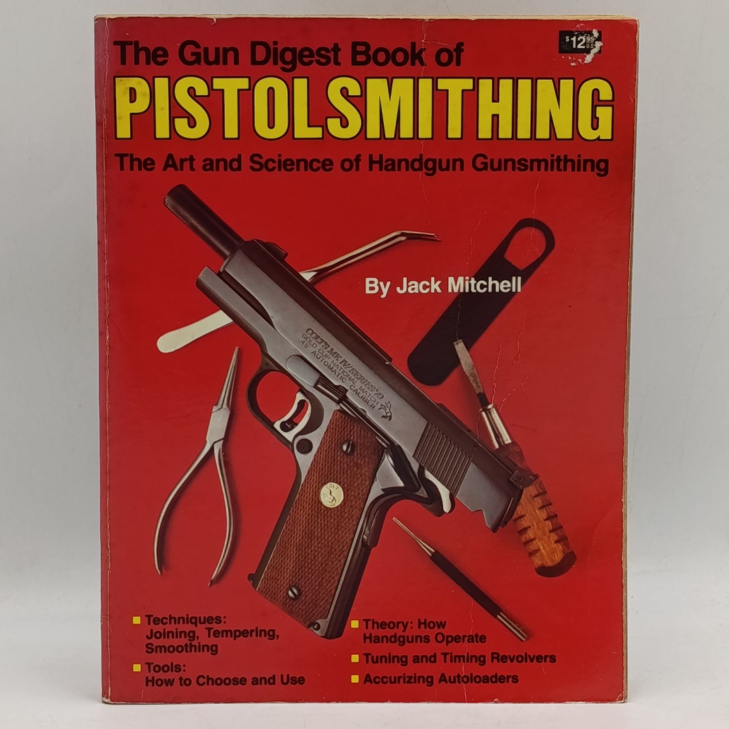 Gun Digest book of Pistolsmithing by Jack Mitchell