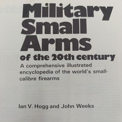 Military small arms of the 20th century Hogg &amp; weeks 1985