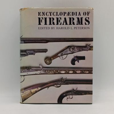 Encyclopedia of Firearms - Harold Peterson first published 1964