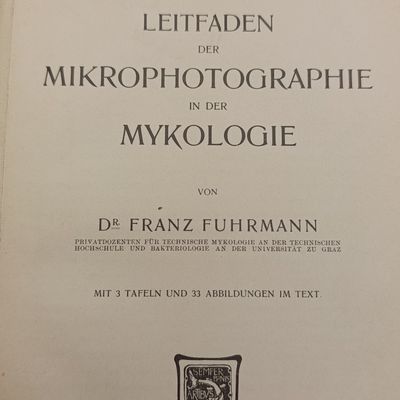 Leitfaden der Mikrophotographie in der Mykologie - 1909 German issue